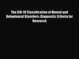 The ICD-10 Classification of Mental and Behavioural Disorders: Diagnostic Criteria for Research