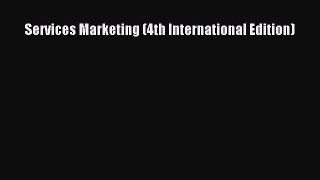 PDF Download Services Marketing (4th International Edition) PDF Online