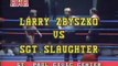 Sgt. Slaughter vs Americas Champion Larry Zbyszko