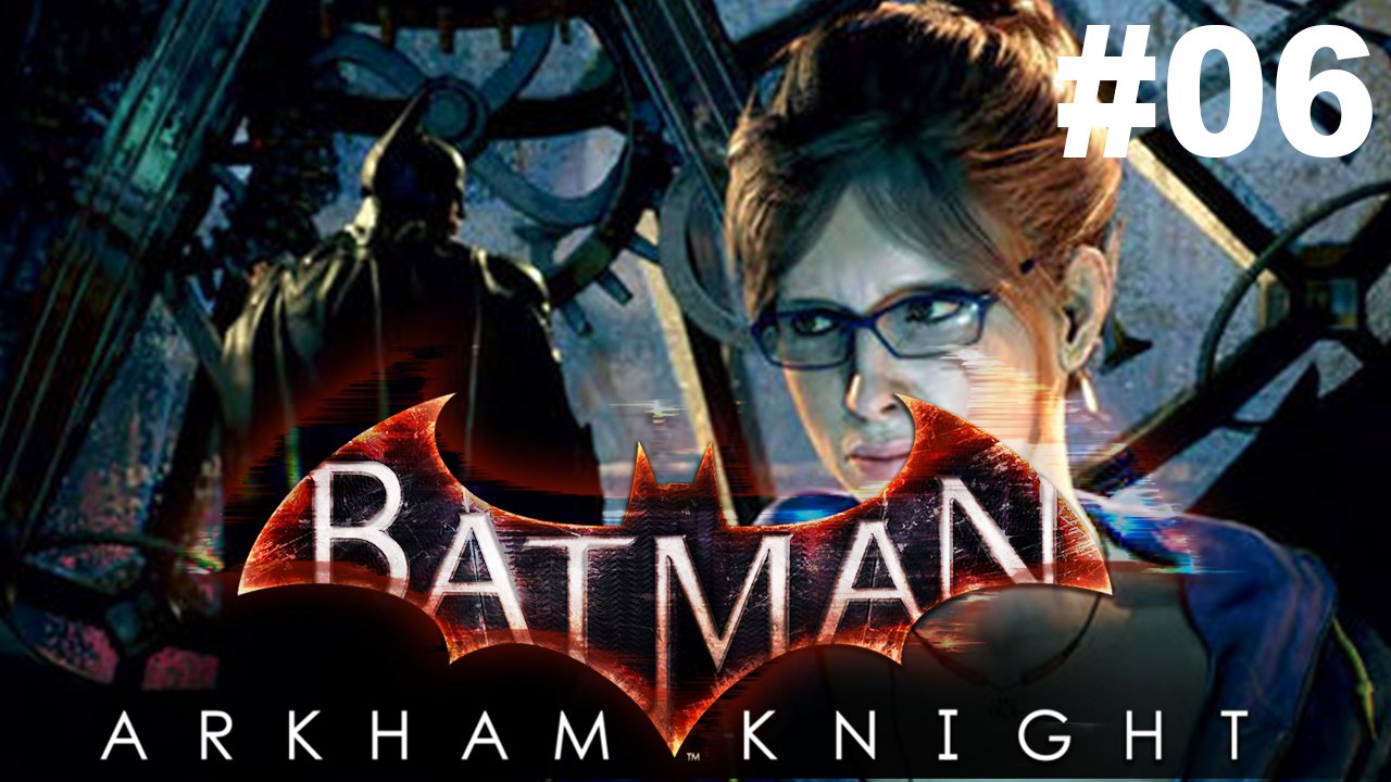 Batman Arkham Knight Walkthrough Gameplay Part 6 - Barbara (PC)