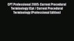 CPT Professional 2005: Current Procedural Terminology (Cpt / Current Procedural Terminology