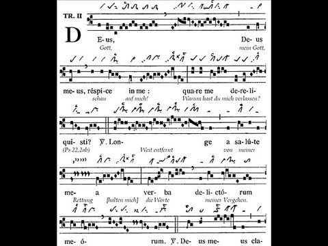 Tractus Gregorian 'Deus Deus meus', Dominica in Palmis (Dimanche des Rameaux)