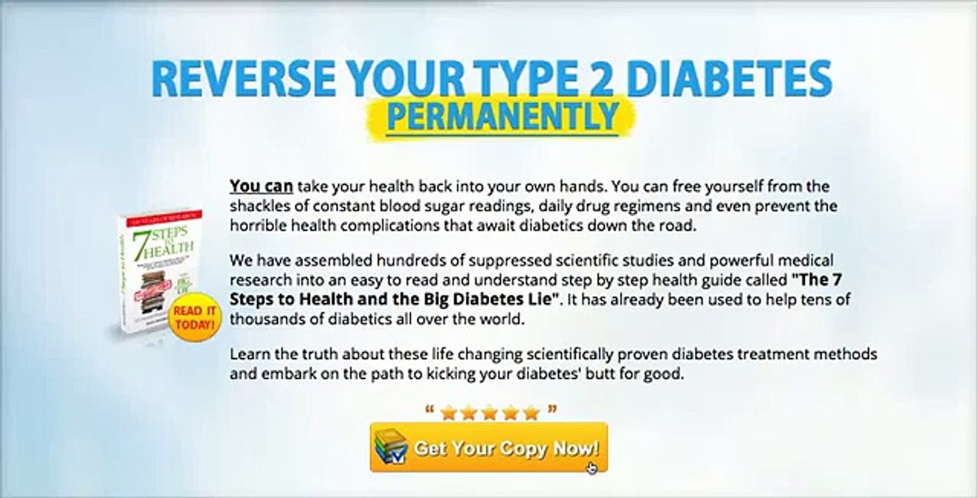 7 Steps To Health And The Big Diabetes Lie - Should You Buy It?