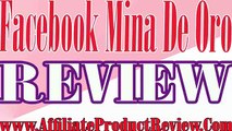 Facebook Mina De Oro REVIEW-Facebook Mina De Oro REVIEWS-Facebook Mina De Oro