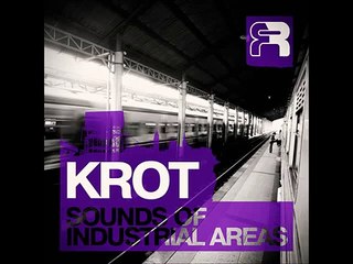 Krot - Toolroom (feat. NRanges & Uberman)