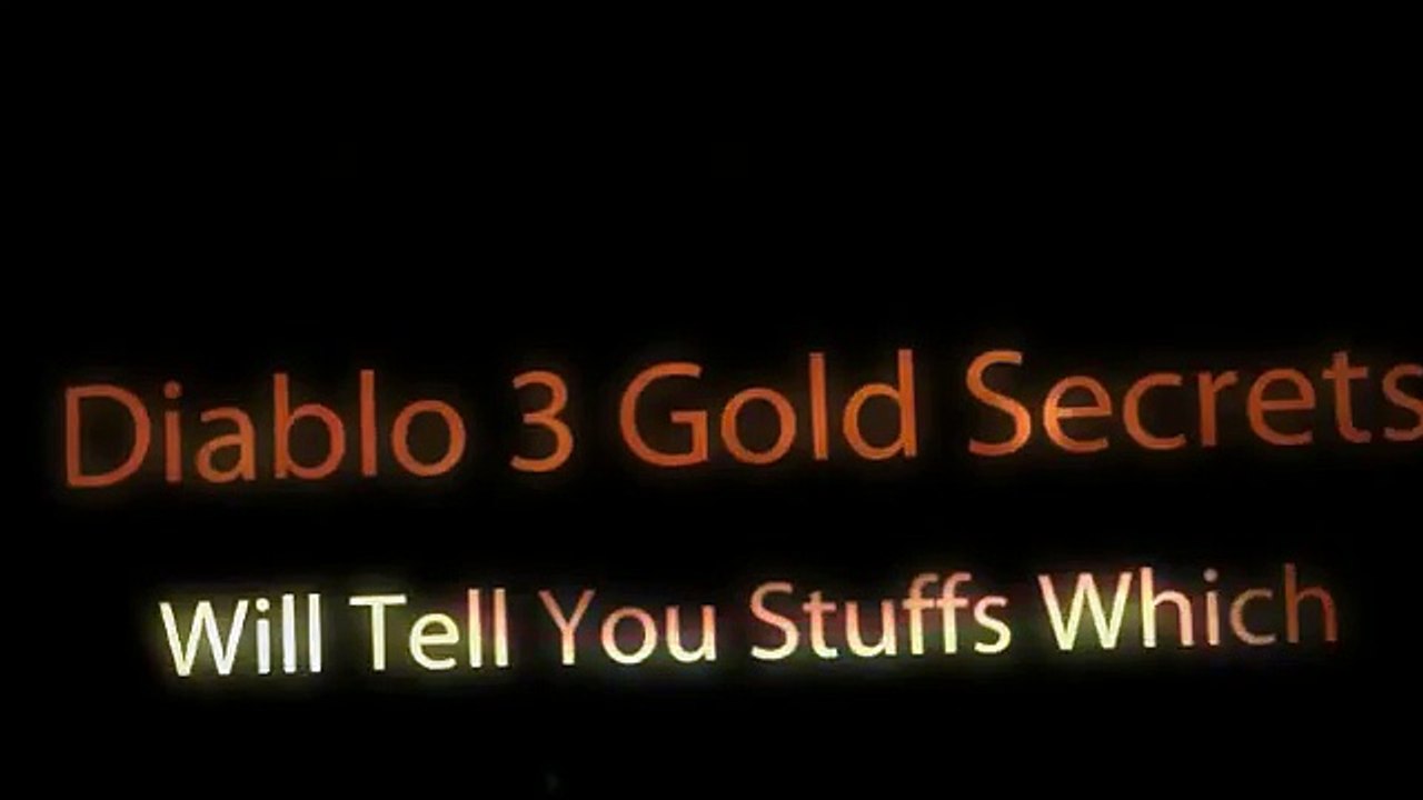Diablo 3 Gold Secrets Review | Know The Truth Of Diablo 3 Gold Secrets