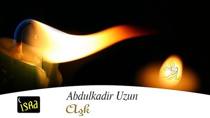 Abdulkadir Uzun - Aşk