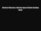 [PDF Télécharger] World of Warriors: Warrior Quest Sticker Activity Book [PDF] Complet Ebook