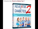 Revertir La Diabetes Tipo 2 - Nuevo Método Revolucionario