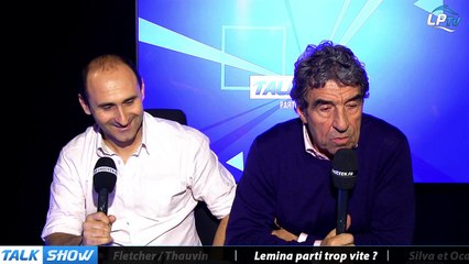 Talk Show du 04/02, partie 4 :  Lemina parti trop vite ?