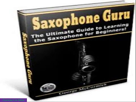 Saxophone Guru | The Ultimate Guide To Playing The Saxophone