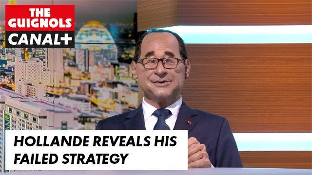 Hollande reveals his failed strategy - The Guignols -CANAL+