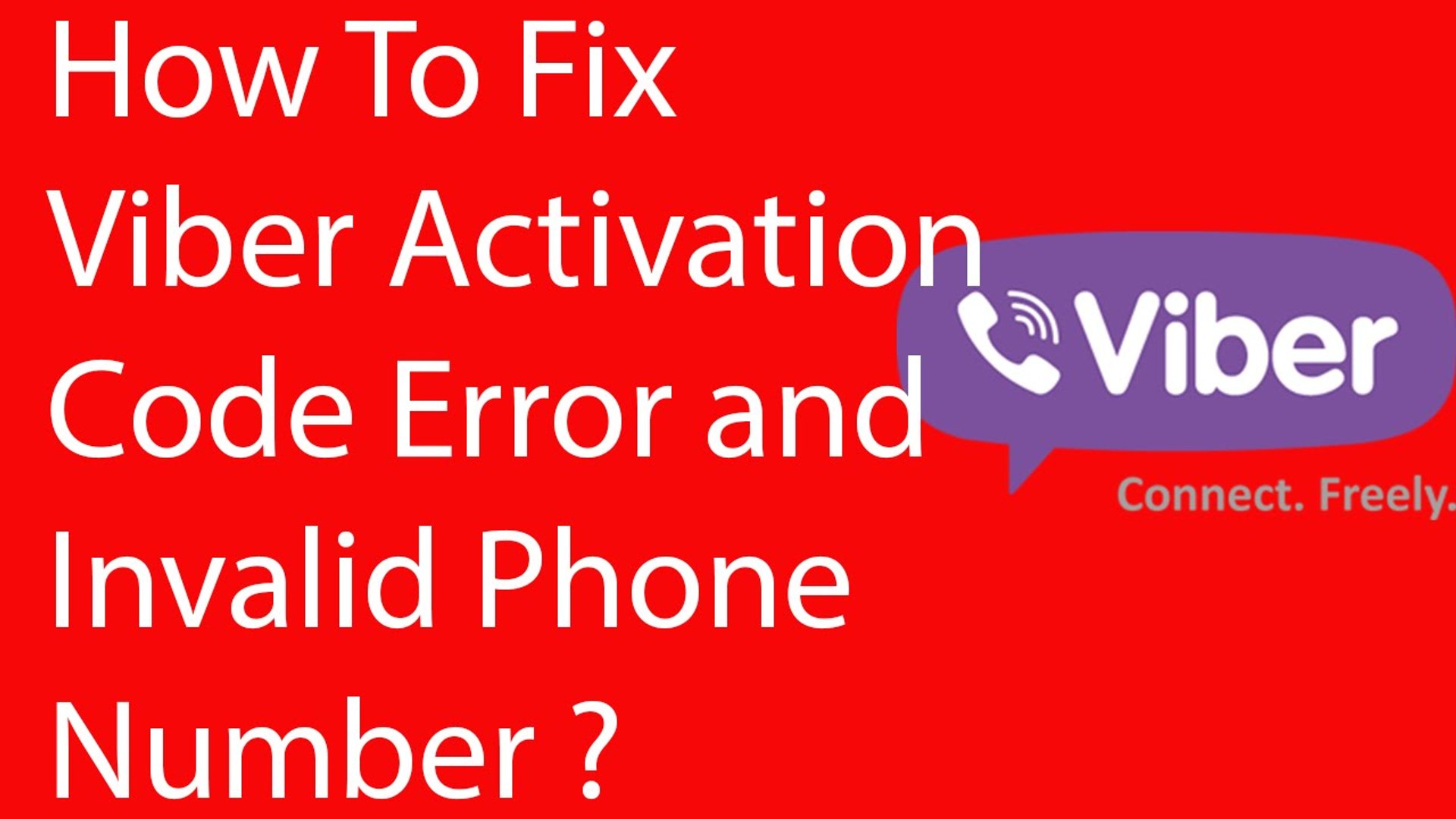 How To Fix Viber Activation Code Error And Invalid Phone Number 16 Video Dailymotion