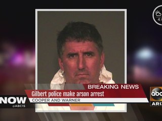 Gilbert police make arson arrest