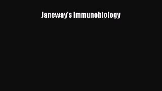 [PDF Download] Janeway's Immunobiology [Download] Online