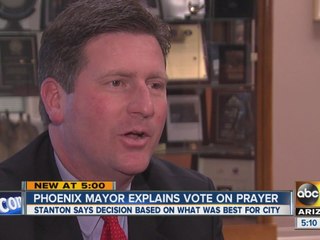 Phoenix mayor explains vote on prayer