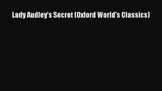 (PDF Download) Lady Audley's Secret (Oxford World's Classics) Read Online