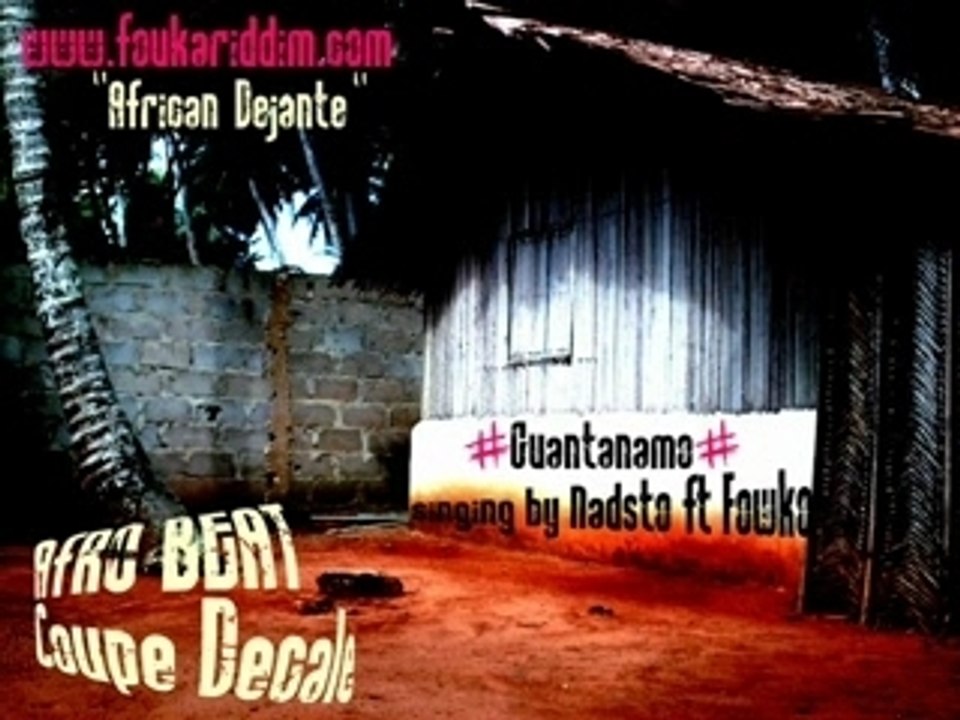 Afro beat guantanamo(coupé décalé)