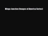 Mingo Junction (Images of America Series)  Free Books