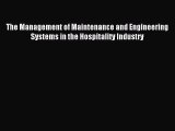 (PDF Download) The Management of Maintenance and Engineering Systems in the Hospitality Industry