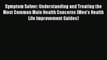 Symptom Solver: Understanding and Treating the Most Common Male Health Concerns (Men's Health