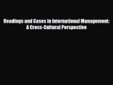 [PDF Download] Readings and Cases in International Management: A Cross-Cultural Perspective