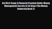 Get Rich Young: A Financial Freedom Guide: Money Management Secrets in 54 Steps (The Money