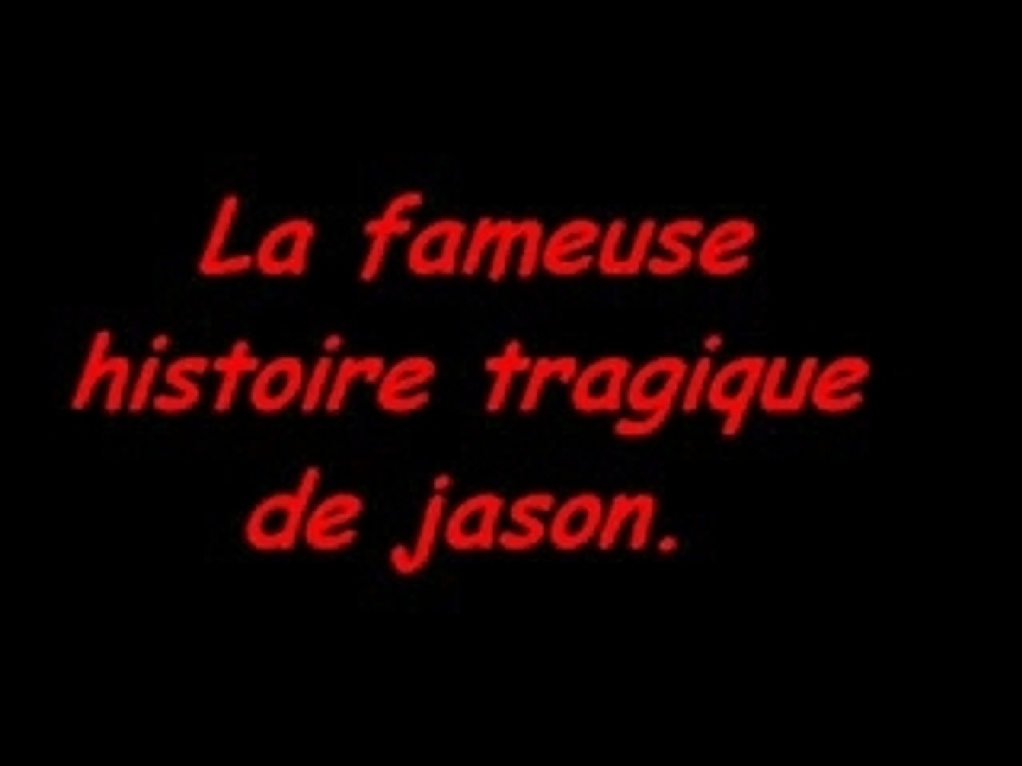 histoire tragique de jason