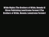 Wilde Nights [The Brothers of Wilde Nevada 4] (Siren Publishing LoveXtreme Forever) (The Brothers