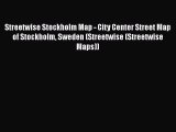 Streetwise Stockholm Map - City Center Street Map of Stockholm Sweden (Streetwise (Streetwise