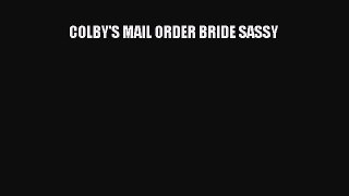 COLBY'S MAIL ORDER BRIDE SASSY Free Download Book