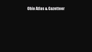 Ohio Atlas & Gazetteer  Free Books