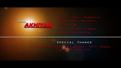 New Punjabi Song 2015 - Akhiyan - Navi Navdeep - Latest Punjabi Songs 2015 - Video Dailymotion