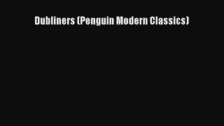 Dubliners (Penguin Modern Classics)  Read Online Book