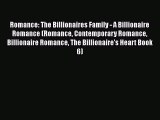 Romance: The Billionaires Family - A Billionaire Romance (Romance Contemporary Romance Billionaire