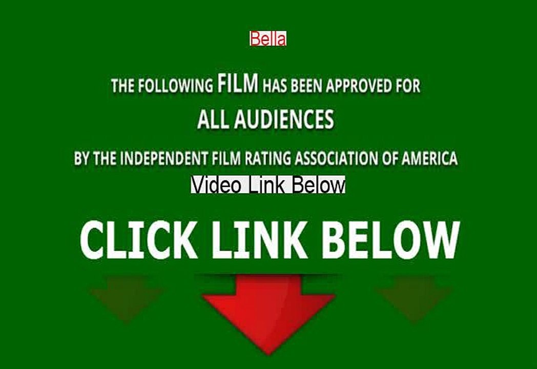 Stream Bella Full Movie [2014]