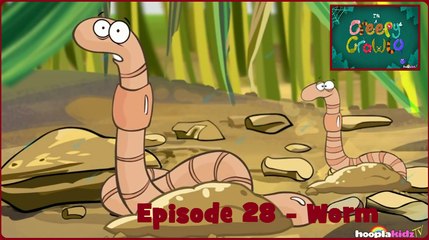 I'm a Creepy Crawly - Episode 28 - Worm