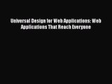 [PDF Download] Universal Design for Web Applications: Web Applications That Reach Everyone