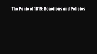PDF Download The Panic of 1819: Reactions and Policies Download Full Ebook