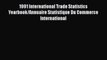 [PDF Download] 1991 International Trade Statistics Yearbook/Annuaire Statistique Du Commerce