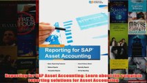 Download PDF  Reporting for SAP Asset Accounting Learn about the complete reporting solutions for Asset FULL FREE