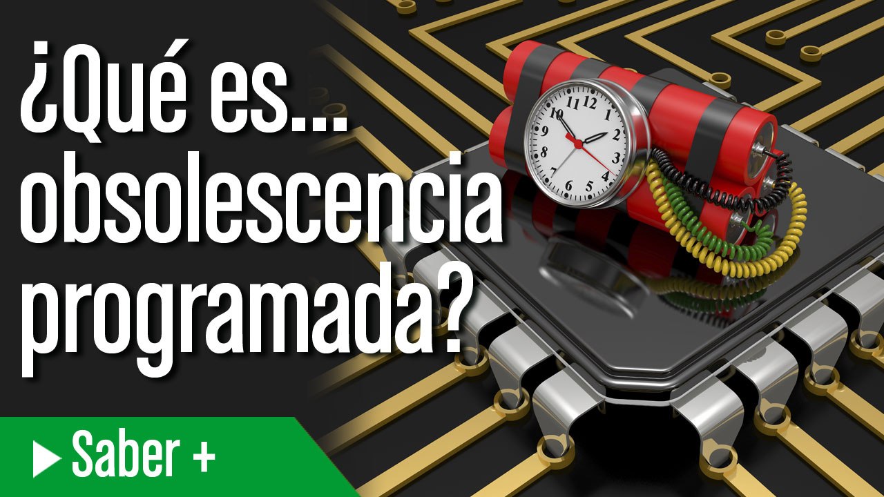 ¿Qué es Obsolescencia programada?