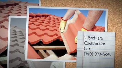 2 Brothers Construction LLC -(740) 979-5896