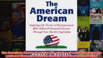 Download PDF  The American Dream Inspiring life stories of entrepreneurs who achieved financial success FULL FREE