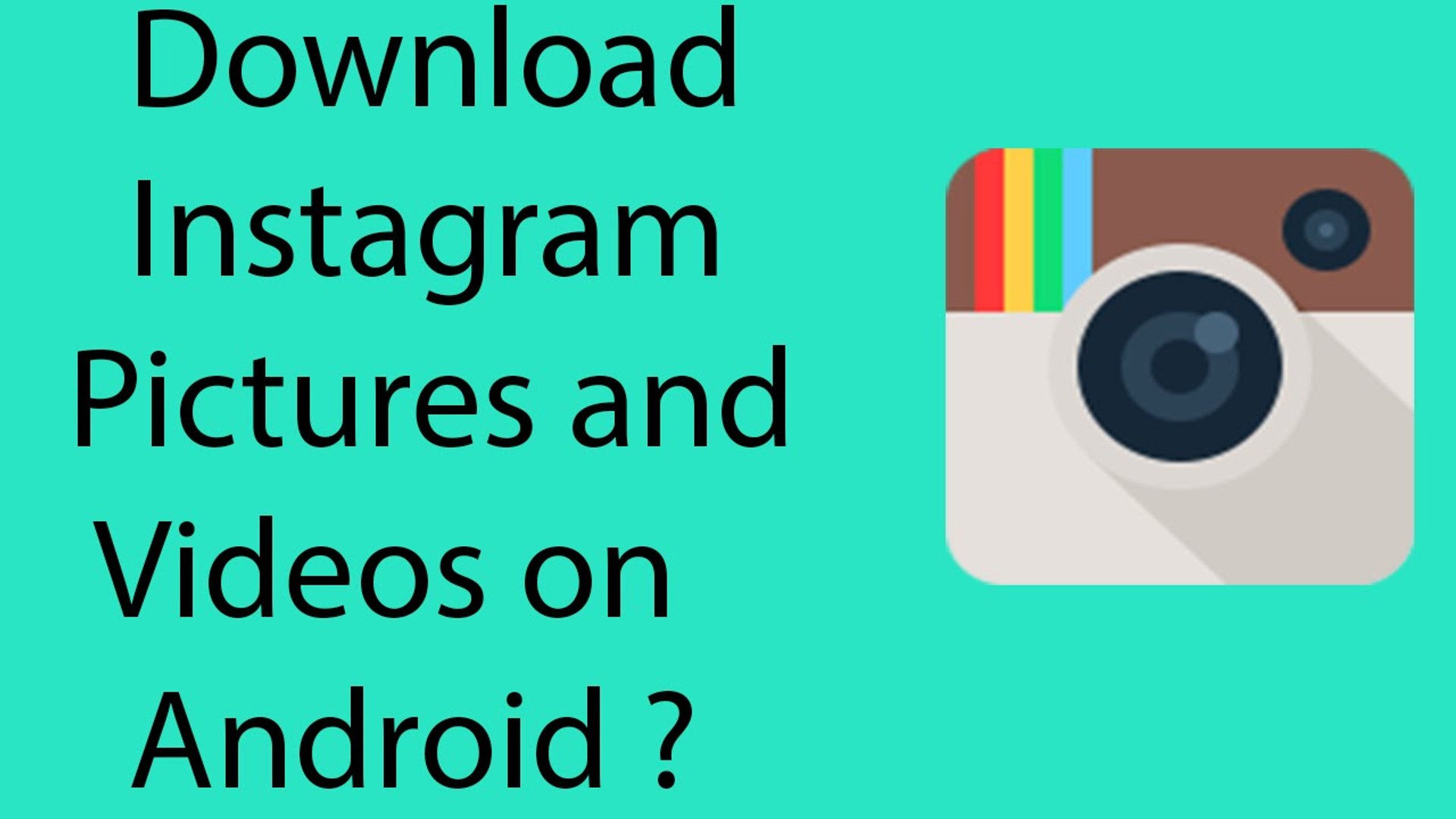 ⁣How To Download Instagram Pictures and Videos On Android-2016 ?