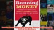 Download PDF  Running Money Hedge Fund Honchos Monster Markets and My Hunt for the Big Score FULL FREE