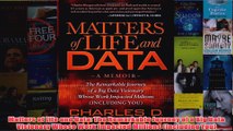 Download PDF  Matters of Life and Data The Remarkable Journey of a Big Data Visionary Whose Work FULL FREE