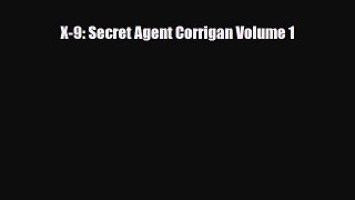 [PDF Download] X-9: Secret Agent Corrigan Volume 1 [PDF] Online