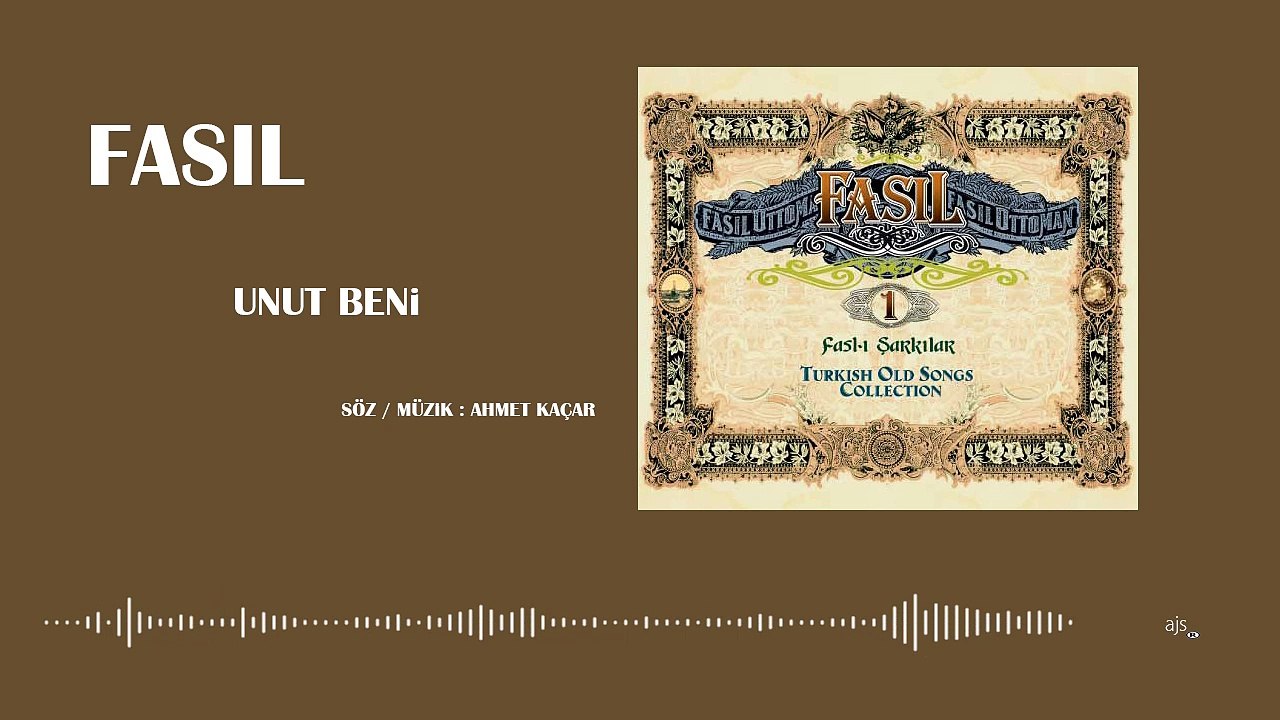 Fasıl - Unut Beni