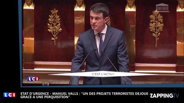 Etat d’urgence – Manuel Valls : Un des projets terroristes déjoué grâce à une perquisition